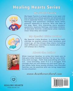 My SUPER Family: A Book for Blended Families: 1 (Healing Hearts)