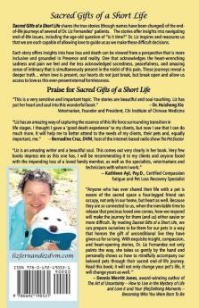 Sacred Gifts Of A Short Life: Uncovering The Wisdom Of Our Pets End Of Life Journeys