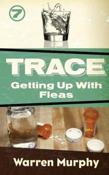 Getting Up With Fleas: 7 (Trace)