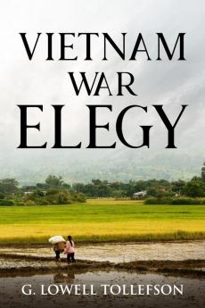 Vietnam War Elegy