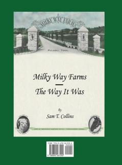 Milky Way Farms: The Way It Was