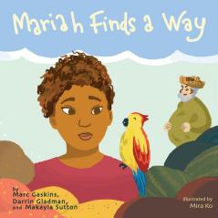 Mariah Finds A Way: 8 (Books by Teens)