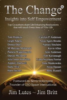 The Change 4: Insights Into Self-Empowerment