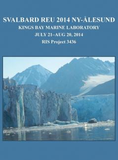 Svalbard REU 2014 Ny-Alesund: Kings Bay Marine Laboratory