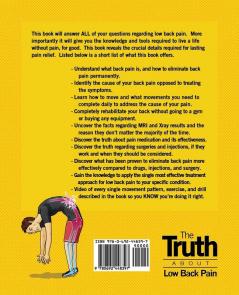 The Truth About Low Back Pain: Strength mobility and pain relief without drugs injections or surgery