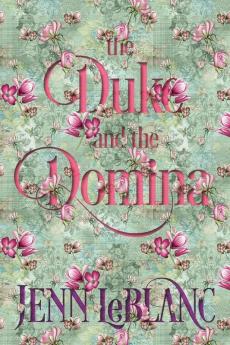 The Duke and The Domina