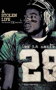 A Stolen Life: The Terrance TK Kelly Story