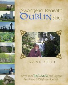 Swaggerin' Beneath the Dublin Skies: Poems from Dublin and Beyond