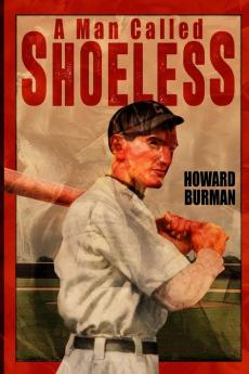 A Man Called Shoeless