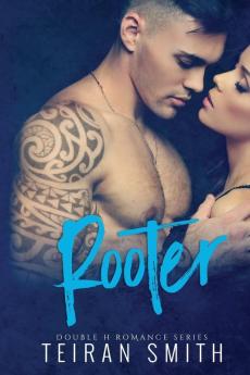 Rooter: 1 (Double H Romance)