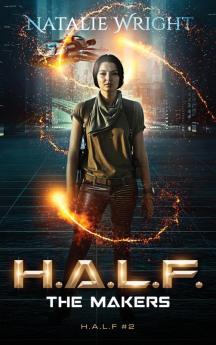 H.A.L.F.: The Makers: 2