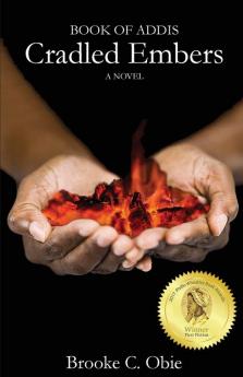 Book of Addis: Cradled Embers: 1