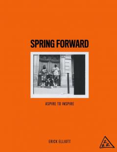 Spring Forward: Aspire to Inspire