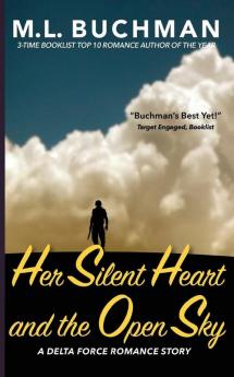 Her Silent Heart and the Open Sky: 3 (Delta Force Short Stories)