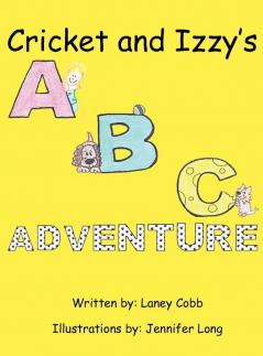 Cricket and Izzy's ABC Adventure