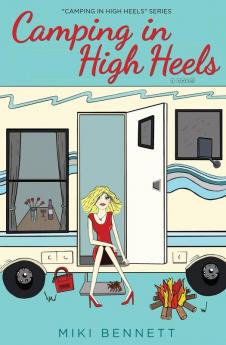 Camping in High Heels