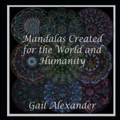 Mandalas Created for the World and Humanity