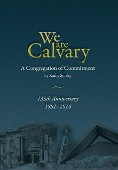 We Are Calvary: A Congregation of Commitment