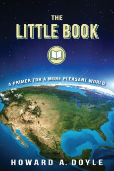 The Little Book: A Primer for a More Pleasant World