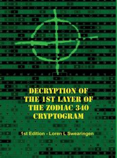 Decryption of the 1st Layer of the Zodiac 340 Cryptogram