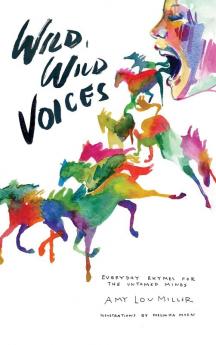 Wild Wild Voices: Everyday Rhymes for the Untamed Minds