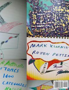 Mark Xiornik Rozen Pettinelli Color Artwork Drawings by Hand