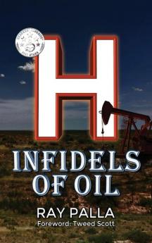 H: Infidels of Oil