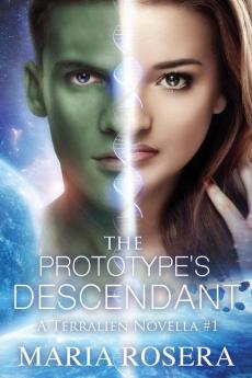 The Prototype's Descendant: 1 (Terralien Novella)