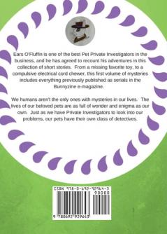 The Adventures of Ears O'Fluffin Pet PI: Volume 1 (Ears O'Fluffin Short Stories)