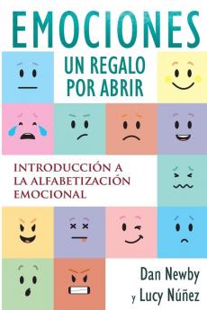 Emotions un Regalo por Abrir: Introducción a la Alfabetización Emocional