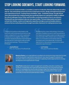 Creating Futures that Matter Today: Facilitating Change through Shared Vision