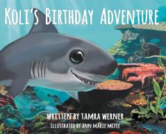 KOLI'S BIRTHDAY ADVENTURE