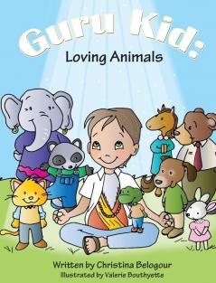 Guru Kid: Loving Animals: 2