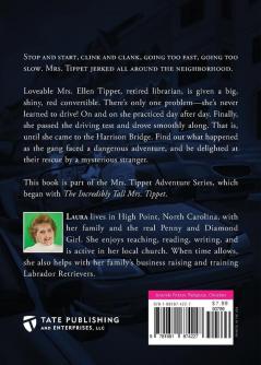 The Mrs. Tippet Adventure Series: Mrs. Tippet Learns to Drive