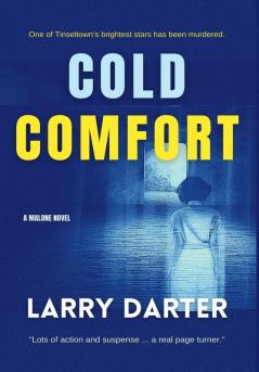 Cold Comfort: 3 (Malone Mystery Novels)