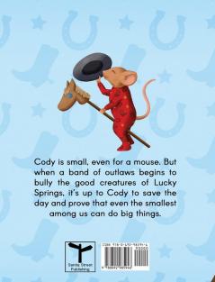 Courageous Cody: The Too-Little Cowboy