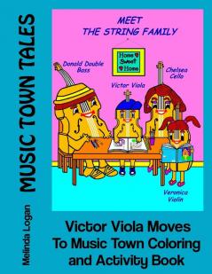 Victor Viola Moves To Music Town Coloring and Activity Book (Music Town Tales)