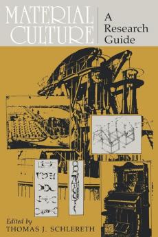 Material Culture: A Research Guide