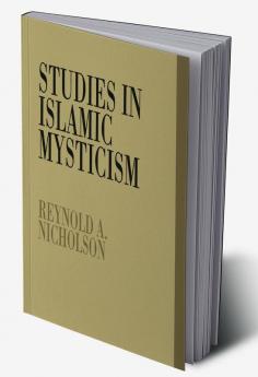 Studies in Islamic Mysticism