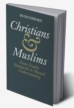 Christians and Muslims