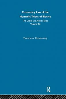Customary Law of the Nomadic Tribes of Siberia
