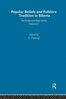Religious Beliefs and Folklore of the Siberian Peoples