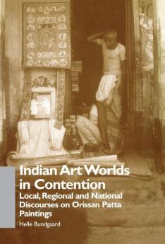 Indian Art Worlds in Contention