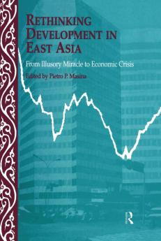 Rethinking Development in East Asia