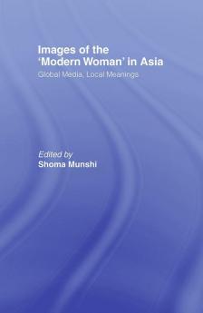 Images of the Modern Woman in Asia