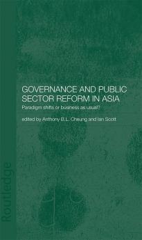 Governance and Public Sector Reform in Asia