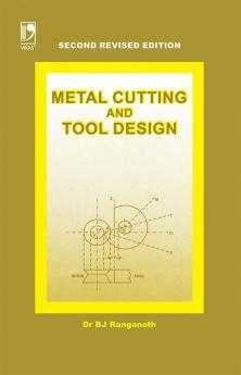 Metal Cutting and Tool Design 2ed