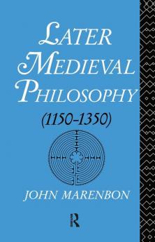 Later Medieval Philosophy