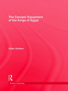 The Canopic Equipment Of The Kings of Egypt