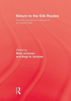 Return To The Silk Routes